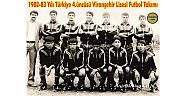 1982 -83 Yılı Türkiye 4.üncüsü Viranşehir  Lisesi Futbol Takımı Futbolcuları