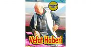 VEFAT HABERİ