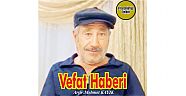 VEFAT HABERİ