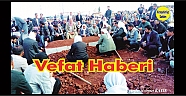 VEFAT HABERİDİR