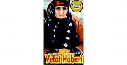 VEFAT HABERİDİR