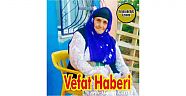 VEFAT HABERİDİR