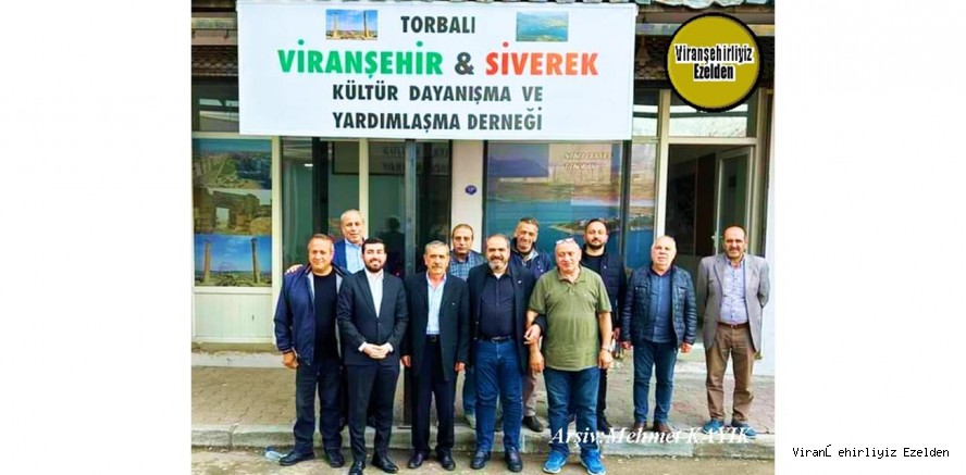 Torbalı Viranşehir – Siverek Kültür Dayanışma ve Yardımlaşma Derneği Başkan Yardımcısı Aslan Sever, Başkan Bahri Ağırtaş