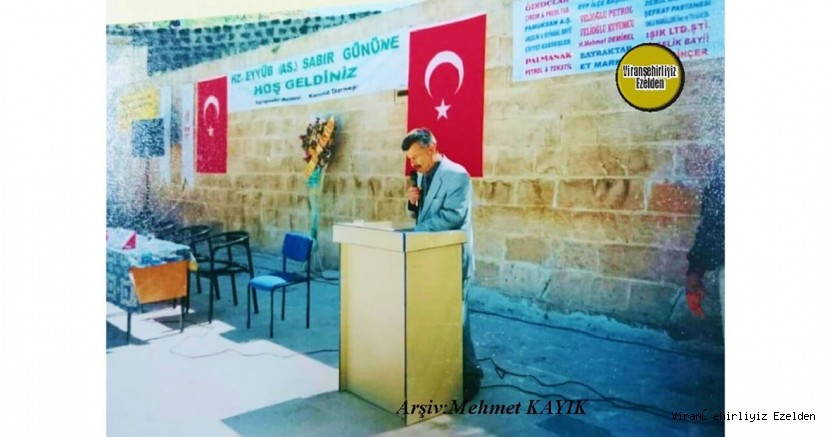 Viranşehir İlçe Milli Eğitim Eski Müdürlerinden Ömer Sağır Eyyüpnebi Sabır Günleri Programlarında